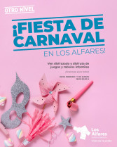 El Carnaval llega a Los Alfares de Talavera con talleres, pintacaras y animaciones